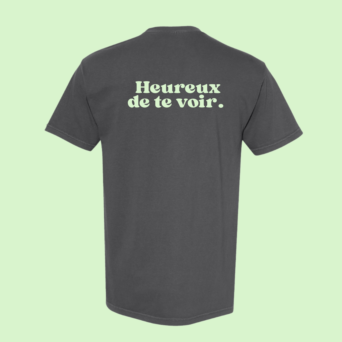 Éducateur.rice - T-shirt - Heureux.se de te voir (Copie)